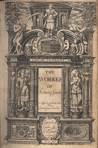 Ben Jonson’s 1616 folio Works title page. Courtesy of Wikimedia Commons.